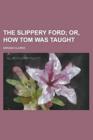 Cover of The Slippery Ford