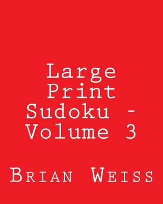 Book cover for Large Print Sudoku - Volume 3