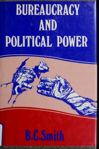 Cover of Bureaucracy and Political Power