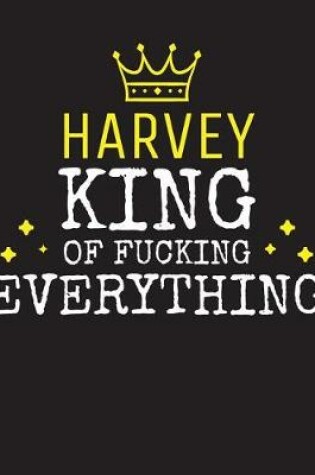 Cover of HARVEY - King Of Fucking Everything