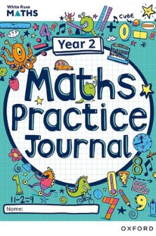 Cover of White Rose Maths Practice Journals Year 2 Workbook: Single Copy