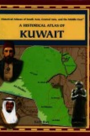 Cover of A Historical Atlas of Kuwait