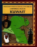 Book cover for A Historical Atlas of Kuwait