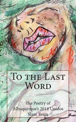 Book cover for To the Last Word 2014