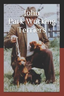 Book cover for John Park Working Terriers