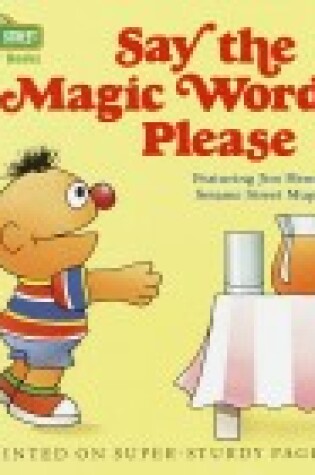 Cover of Sesst-Say the Magic Word Please #