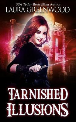 Book cover for Tarnished Illusions