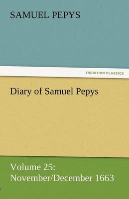 Book cover for Diary of Samuel Pepys - Volume 25