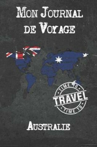 Cover of Mon Journal de Voyage Australie