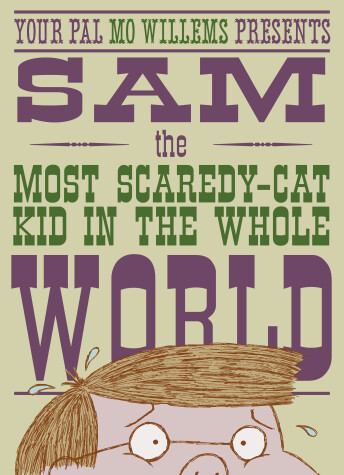 Book cover for Sam, the Most Scaredycat Kid in the Whole World