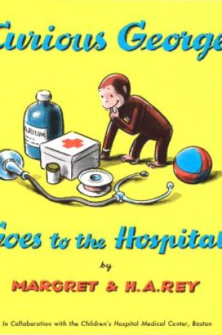 Cover of Curious George Goes to the Hospital (Read-Aloud)