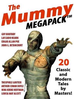 Book cover for The Mummy Megapack(r)