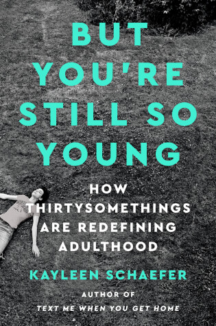 Cover of But You're Still So Young