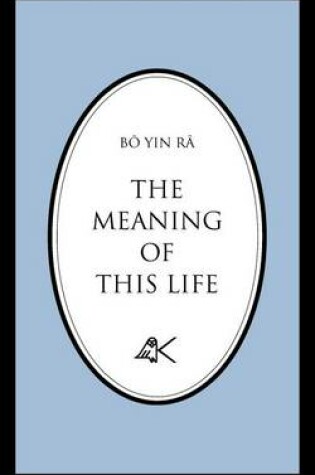 Cover of The Meaning of This Life