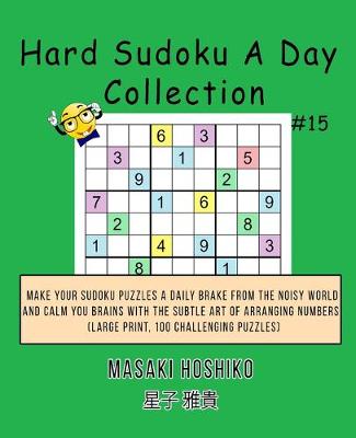 Book cover for Hard Sudoku A Day Collection #15