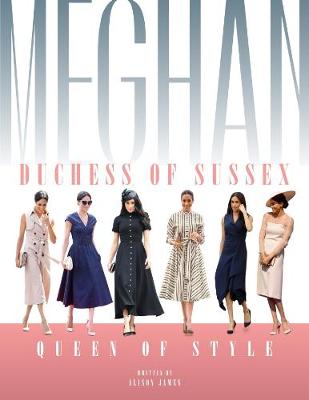 Book cover for Meghan Duchess Of Sussex Queen Of Style