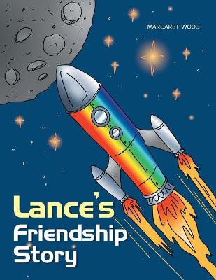 Book cover for Lance's Friendship Story