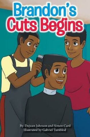 Cover of Brandon's Cuts Begins