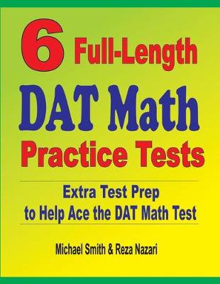 Book cover for 6 Full-Length DAT Math Practice Tests