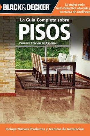 Cover of La Guia Completa Sobre Pisos