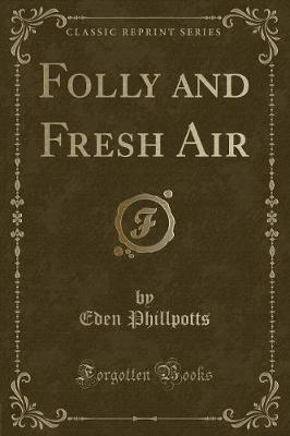 Book cover for Folly and Fresh Air (Classic Reprint)