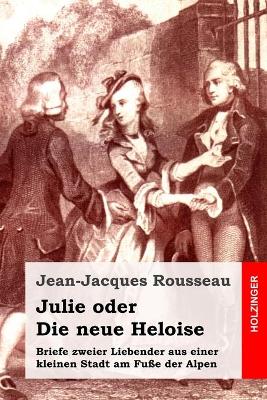 Book cover for Julie oder Die neue Heloise