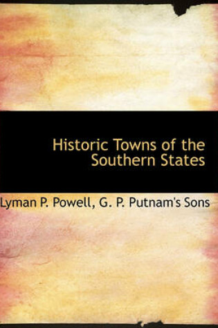 Cover of Historic Towns of the Southern States