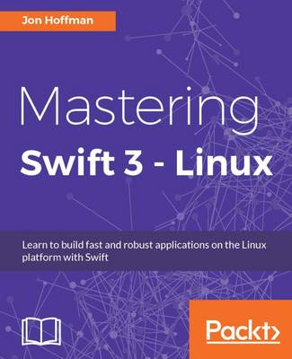 Book cover for Mastering Swift 3 - Linux
