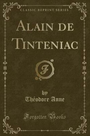 Cover of Alain de Tinteniac (Classic Reprint)