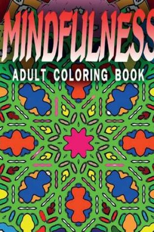 Cover of MINDFULNESS ADULT COLORING BOOK - Vol.9