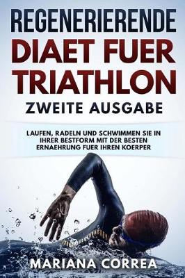 Book cover for Regenerierende Diaet Fuer Triathlon Zweite Ausgabe