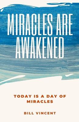 Book cover for Miracles Are Awakened
