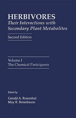 Cover of Herbivores: Their Interactions with Secondary Plant Metabolites