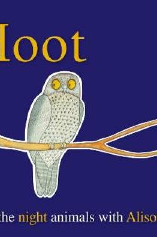 Cover of Hoot (Talk to the Animals) board book