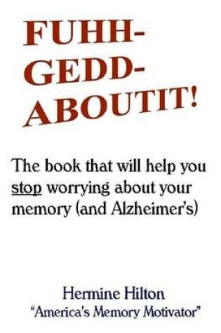 Cover of How to stop worrying about your memory (and Alzheimer's)