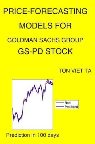 Cover of Price-Forecasting Models for Goldman Sachs Group GS-PD Stock