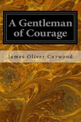 Cover of A Gentleman of Courage