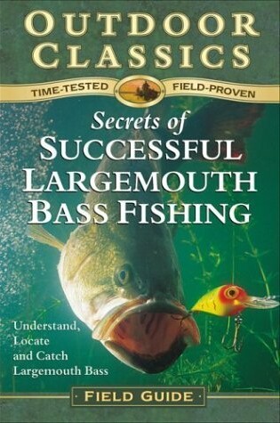 Cover of Secrets of Successful Largemouth Bass Fishing