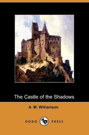 Cover of The Castle of the Shadows (Dodo Press)