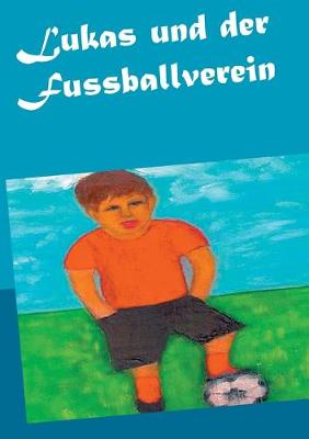 Book cover for Lukas und der Fussballverein