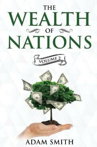 Cover of The Wealth of Nations Volume 2 (Books 4-5)