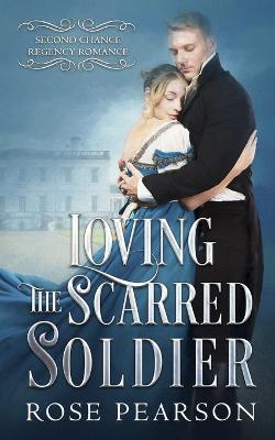 Cover of Loving the Scarred Soldier