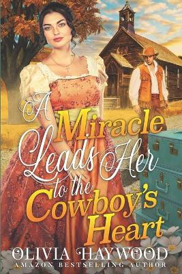 Book cover for A Miracle Leads Her to the Cowboy's Heart