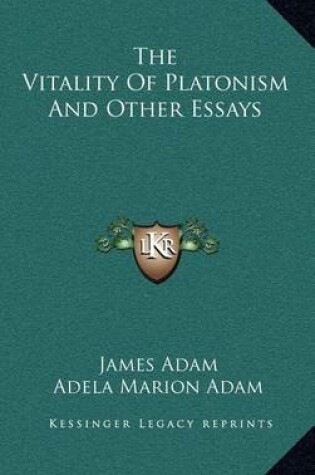 Cover of The Vitality of Platonism and Other Essays
