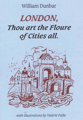 Book cover for London, Thou Art the Floure of Cities All