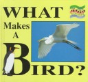 Book cover for What Makes a Bird?