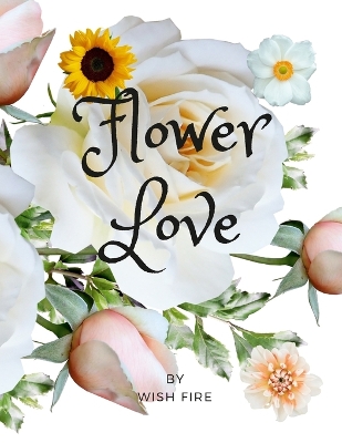 Book cover for Flower Love Magazine