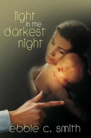 Cover of Light in the Darkest Night