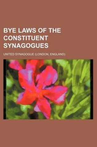 Cover of Bye Laws of the Constituent Synagogues