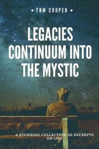 Cover of Legacies Continuum into the Mystic